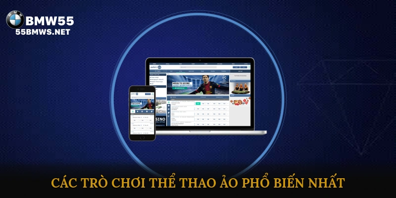 Các Trò Chơi Thể Thao Ảo Phổ Biến Nhất