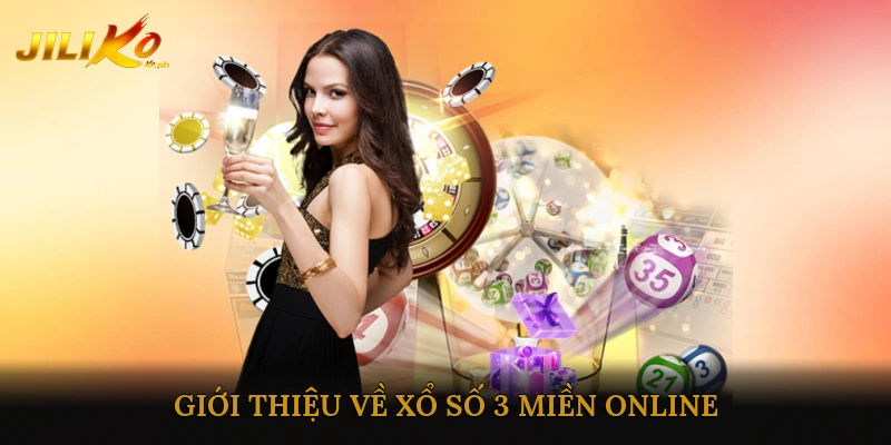 Giới thiệu về xổ số 3 miền online