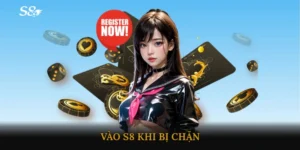vào S8 khi bị chặn