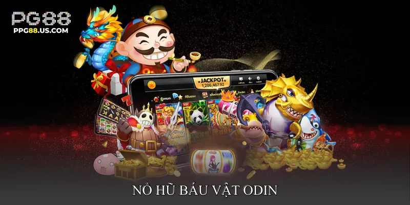 Nổ hũ báu vật Odin
