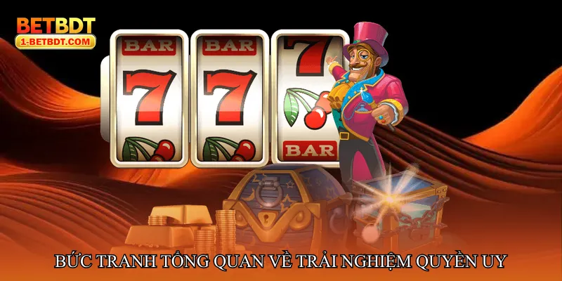 Bức tranh tổng quan về trải nghiệm quyền uy và liền mạch